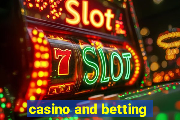 casino and betting