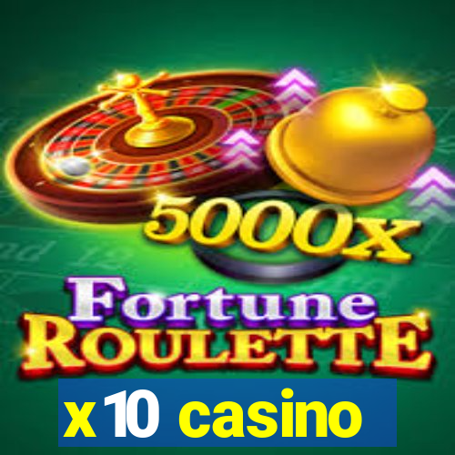 x10 casino