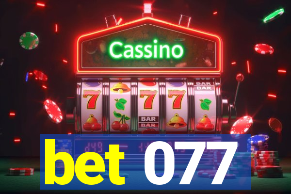 bet 077