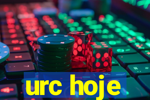 urc hoje