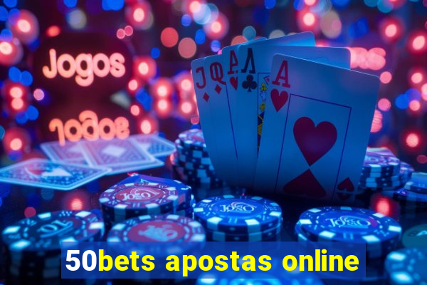 50bets apostas online