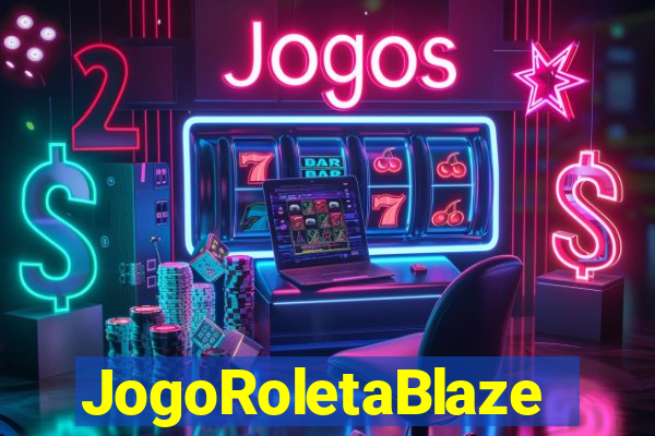 JogoRoletaBlaze