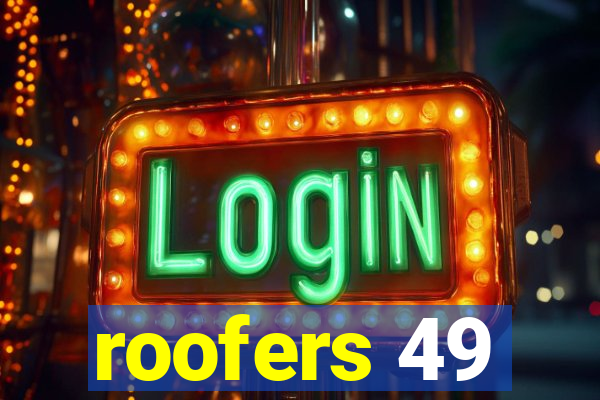 roofers 49