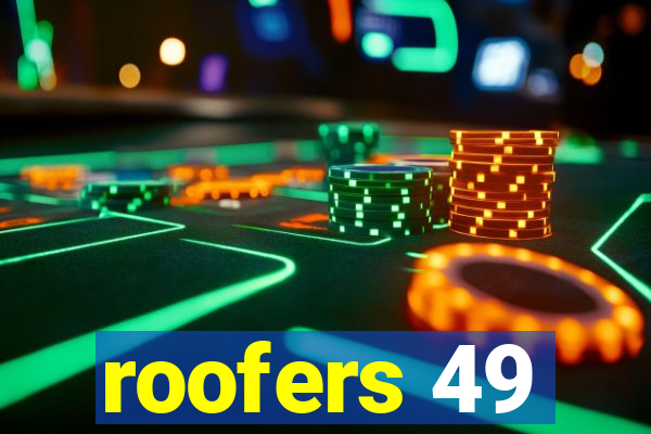 roofers 49