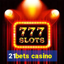 21bets casino