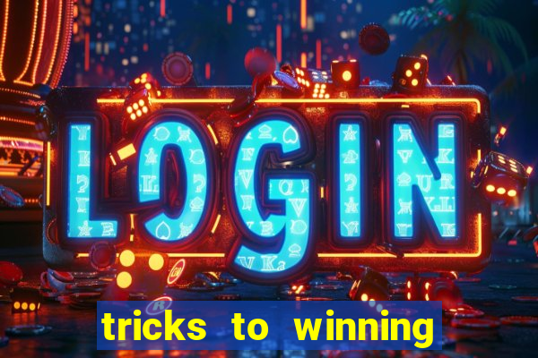 tricks to winning on slot machines