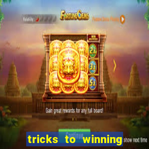 tricks to winning on slot machines