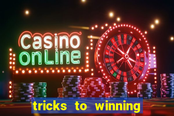 tricks to winning on slot machines