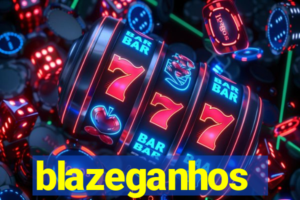 blazeganhos