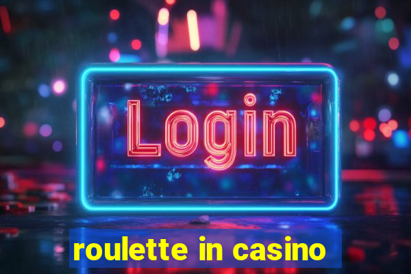 roulette in casino