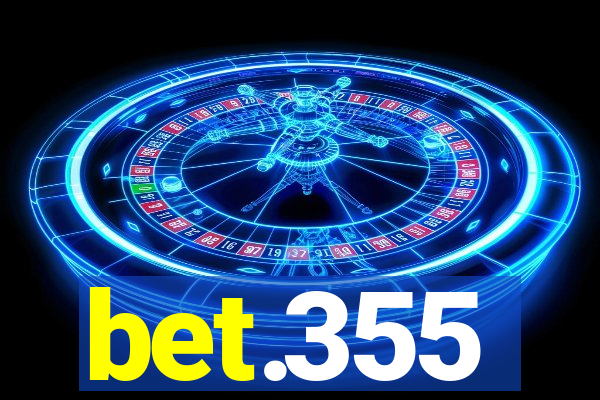 bet.355