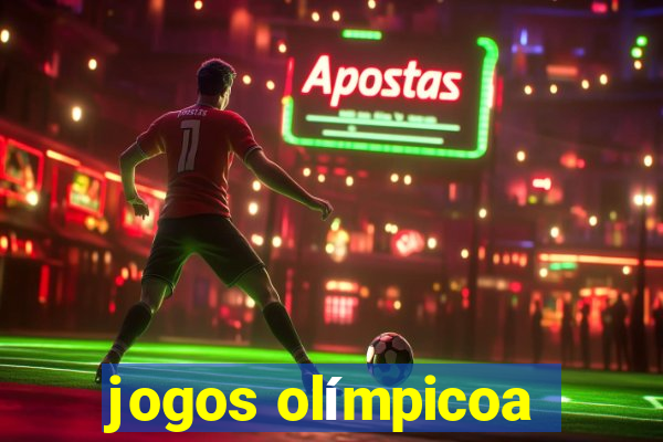 jogos olímpicoa