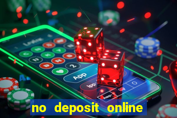 no deposit online casino bonuses