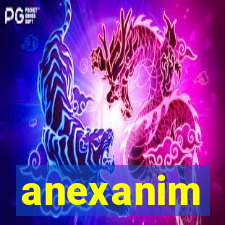 anexanim