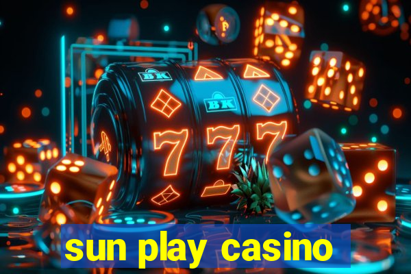 sun play casino