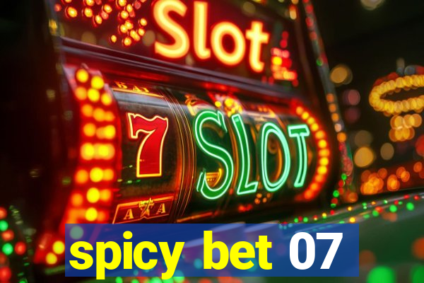 spicy bet 07