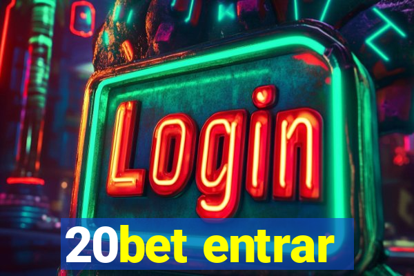 20bet entrar