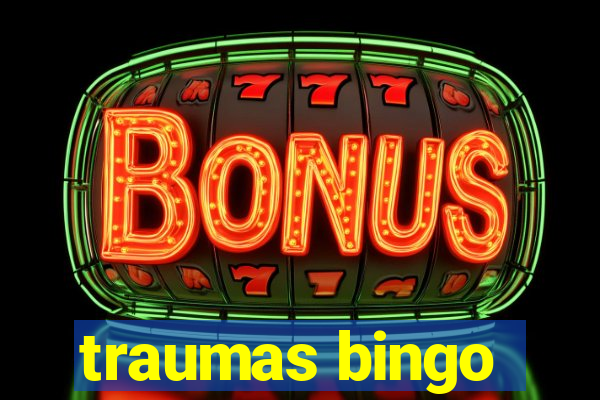 traumas bingo