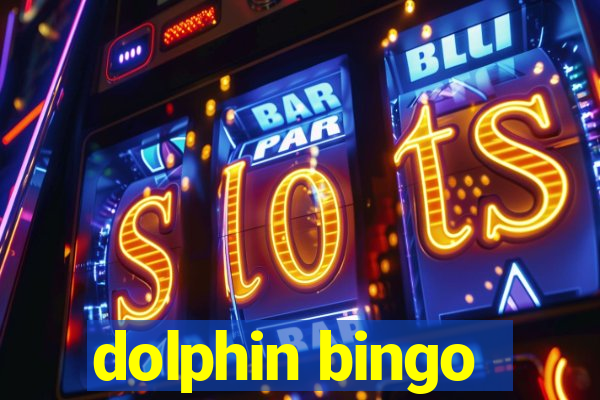 dolphin bingo