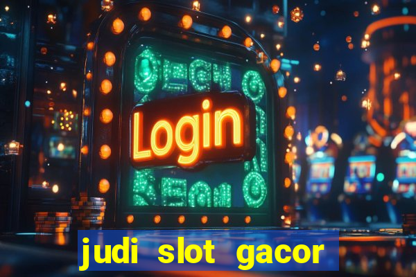 judi slot gacor hari ini