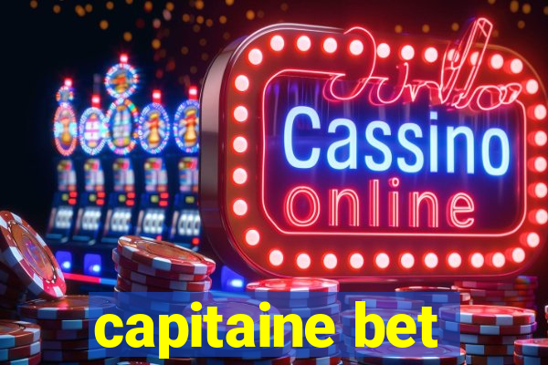 capitaine bet