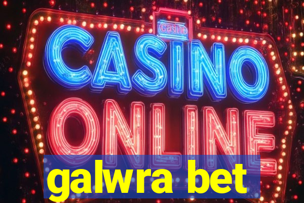 galwra bet