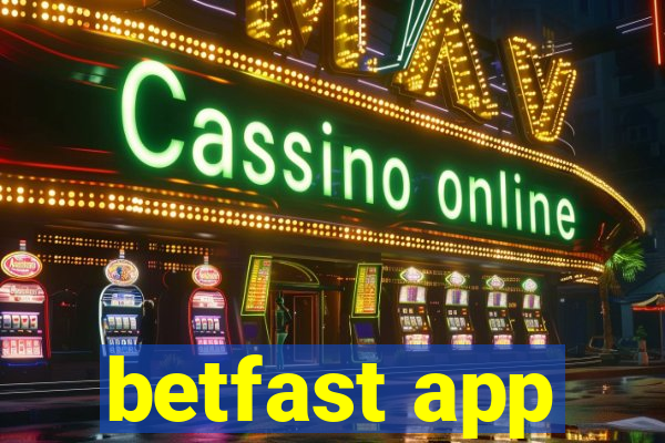 betfast app