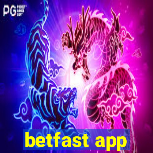 betfast app