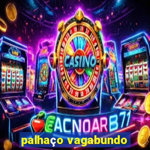 palhaço vagabundo