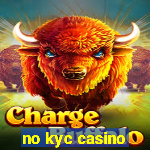 no kyc casino