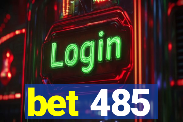 bet 485