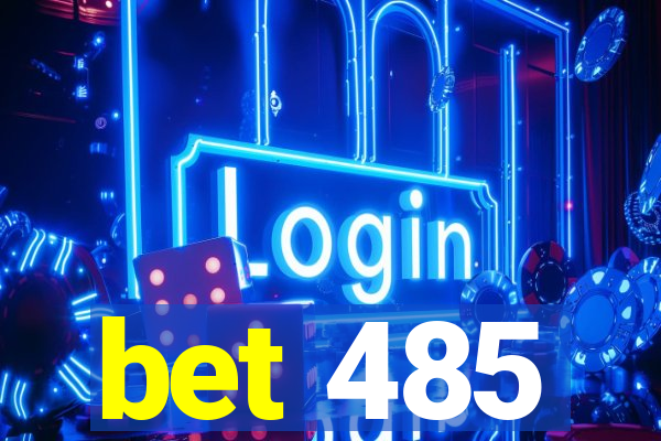 bet 485