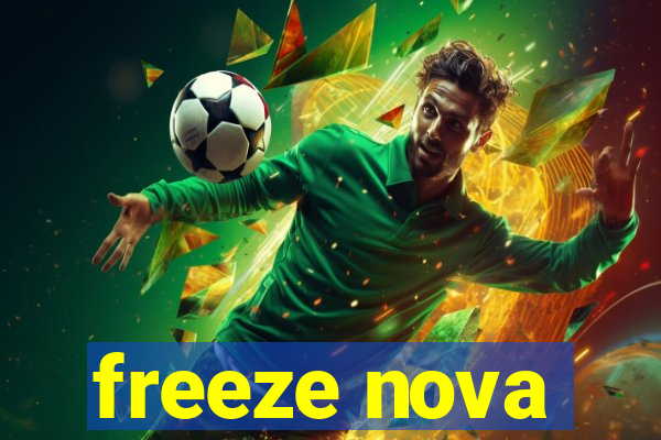 freeze nova