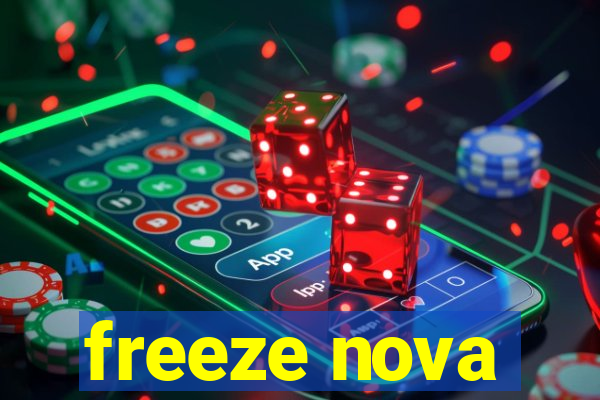 freeze nova