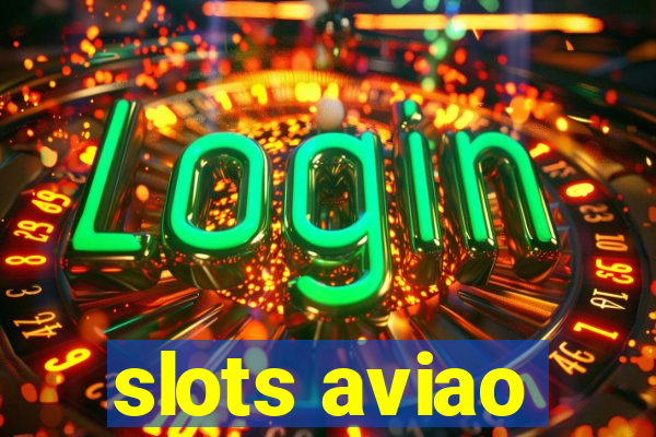 slots aviao