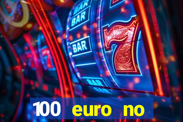 100 euro no deposit casino bonus