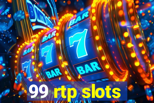 99 rtp slots