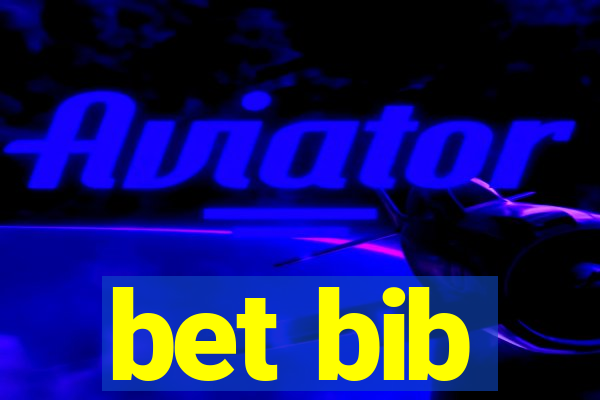 bet bib