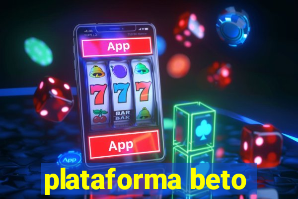 plataforma beto