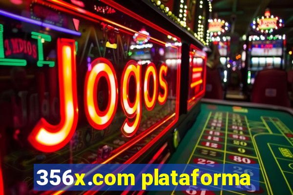 356x.com plataforma