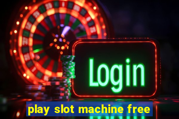 play slot machine free