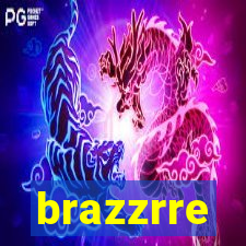 brazzrre