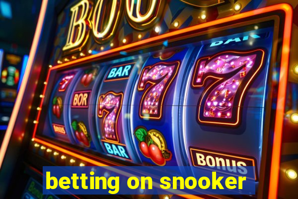 betting on snooker