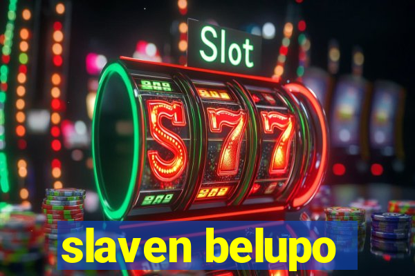 slaven belupo