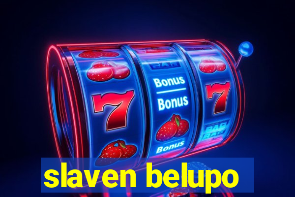 slaven belupo