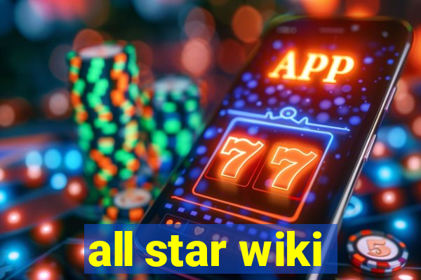 all star wiki