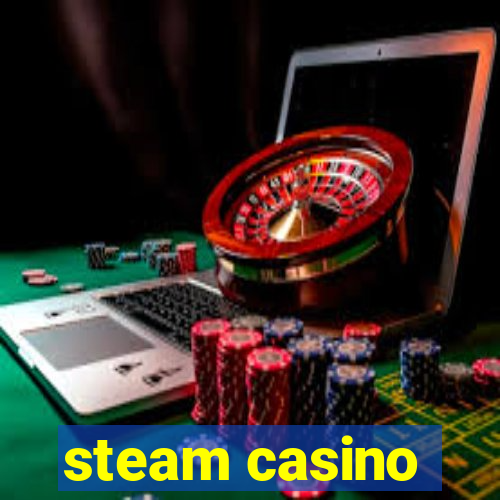 steam casino