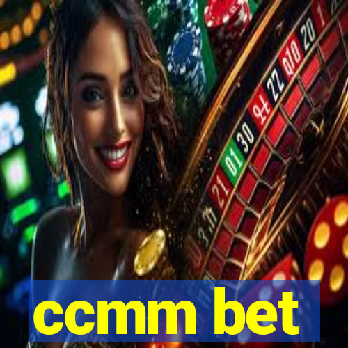 ccmm bet