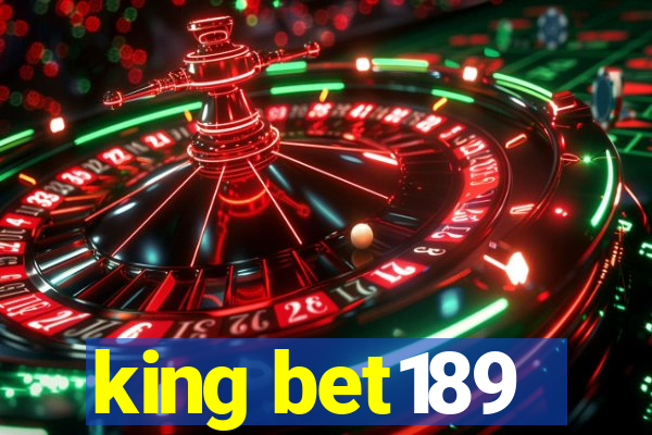 king bet189