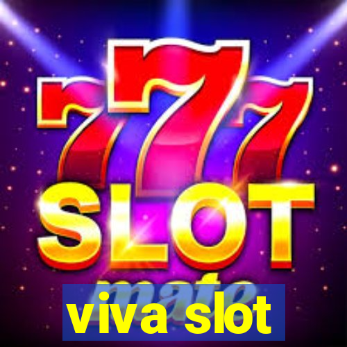 viva slot